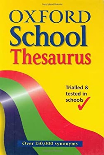 Oxford school thesaurus - school,